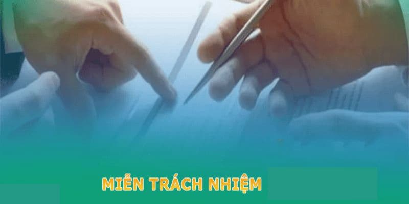 Tầm quan trọng của Miễn trừ trách nhiệm trong cá cược